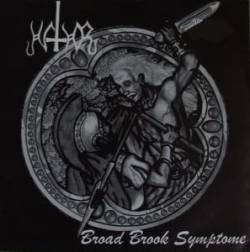 Hathor (GER) : Broad Brook Symptome